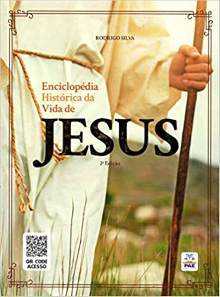 ENCICLOPÉDIA HISTÓRICA DA VIDA DE JESUS
