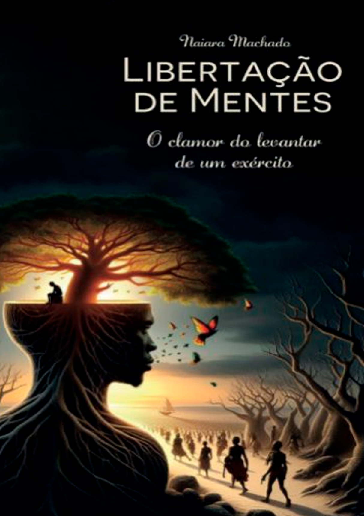 LIBERTAÇÃO DE MENTES - O Clamor do levantar de um exército