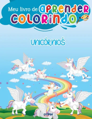 MEU LIVRAO DE APRENDER COLORINDO - UNICORNIOS