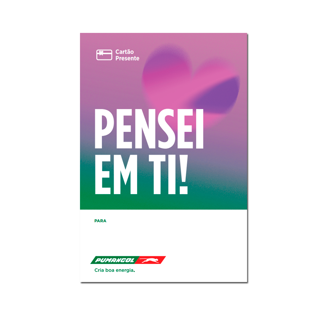 CARTÃO PRESENTE PENSEI EM TI - PUMANGOL 9.000 Kz