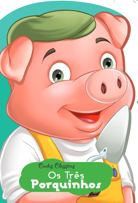 CONTOS CLÁSSICOS - OS TRES PORQUINHOS