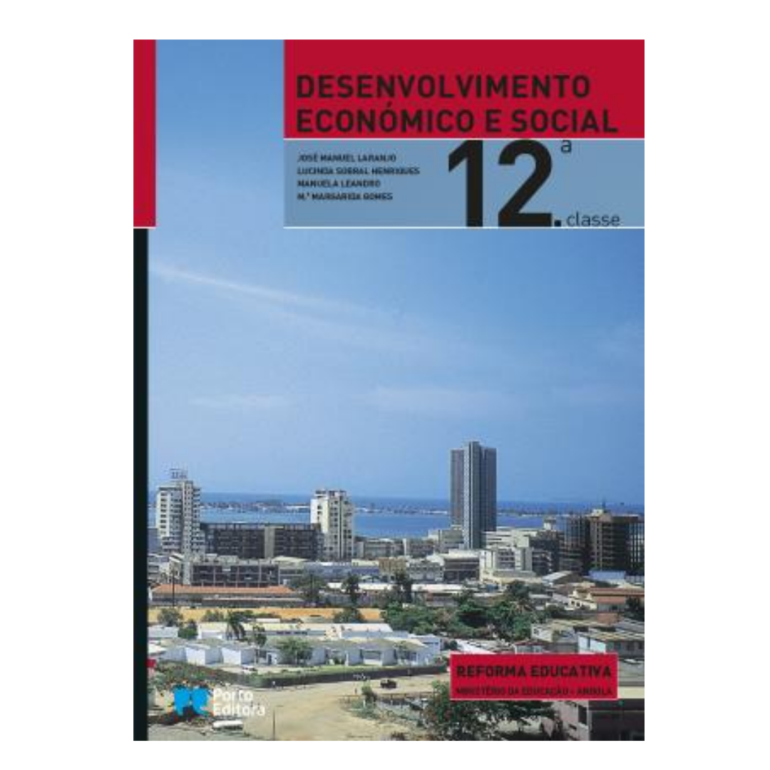Desenvolvimento Económico e Social - 12.ª Classe