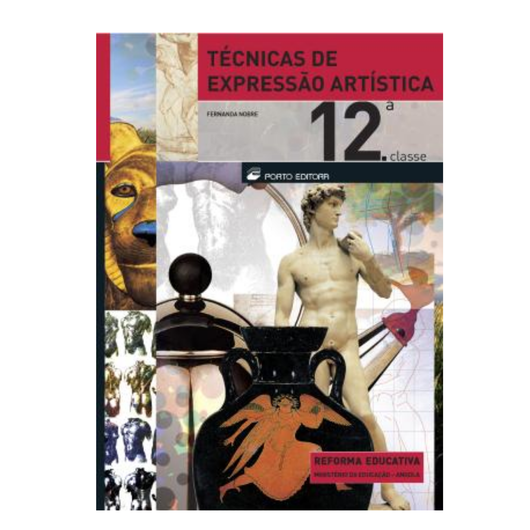 Técnicas de Expressão Artística -12.ª Classe