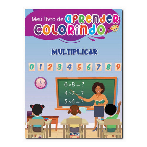 MEU LIVRAO DE APRENDER COLORINDO - MULTIPLICACAO