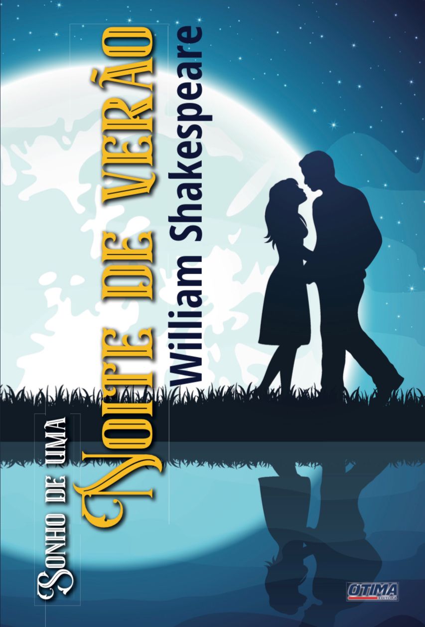SONHO DE UMA NOITE DE VERAO - OTIMA