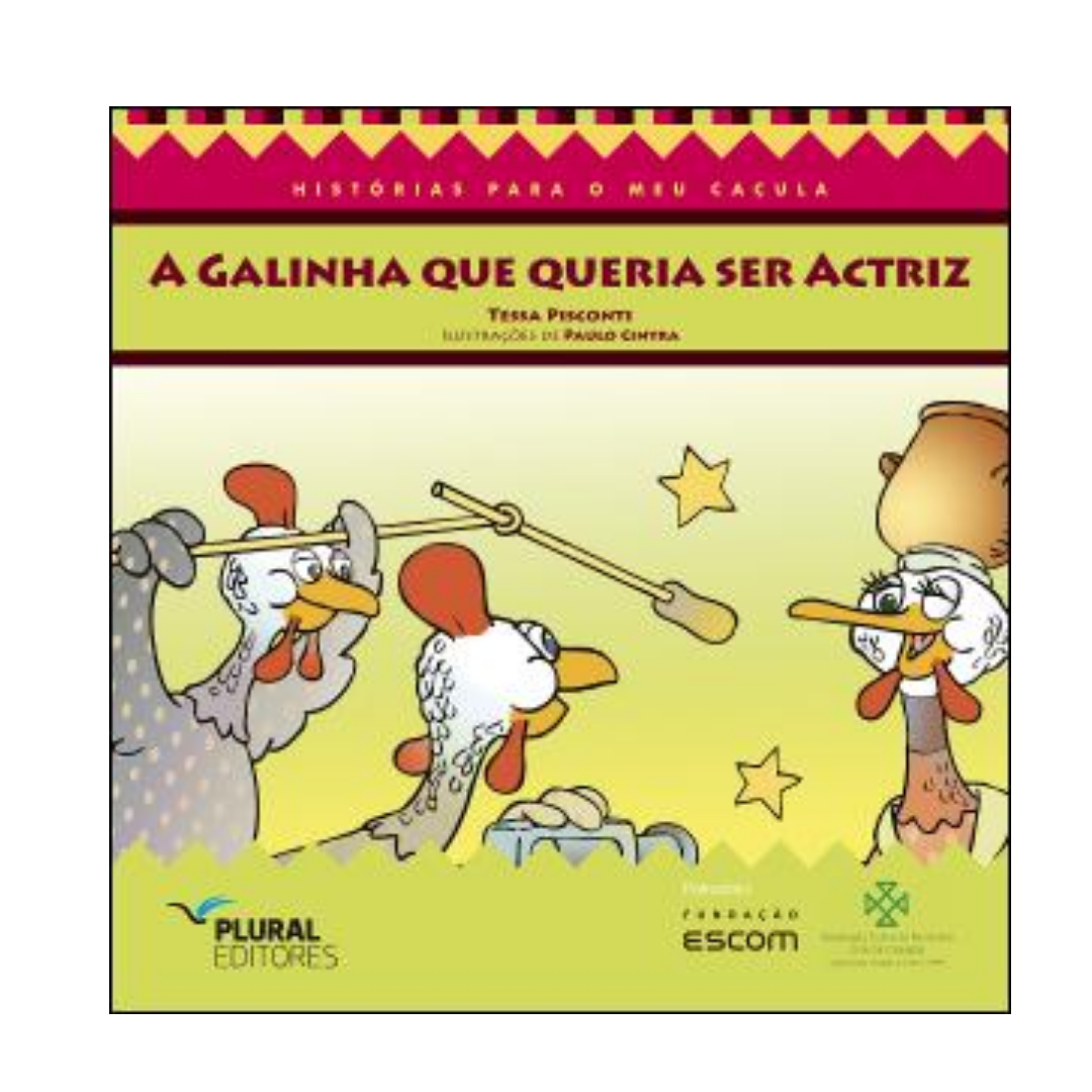 A Galinha Que Queria Ser Actriz