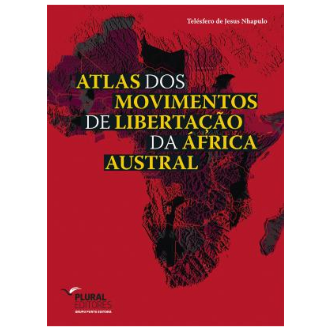 Atlas dos Movimentos de Libertação da África Austral
