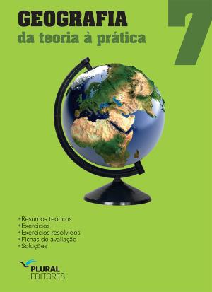 Geografia 7ª Classe - Da Teoria à Prática
