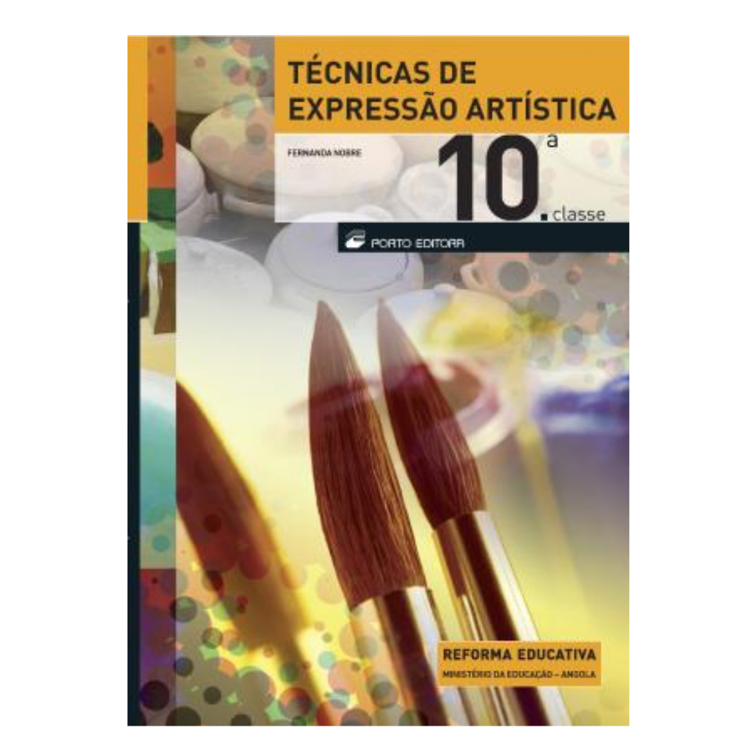 Técnicas de Expressão Artística 10.ª Classe